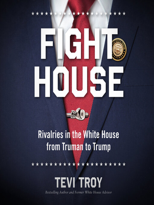 Title details for Fight House by Tevi Troy, Ph.D. - Available